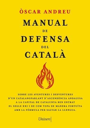 MANUAL DE DEFENSA DEL CATALÀ | 9788419721655 | ANDREU FERNÁNDEZ, ÒSCAR | Llibreria Geli - Llibreria Online de Girona - Comprar llibres en català i castellà