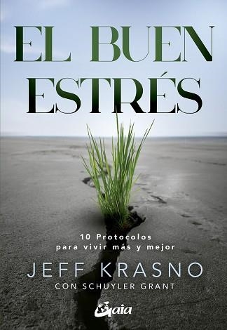 EL BUEN ESTRÉS | 9788411081832 | KRASNO, JEFF/GRANT, SCHUYLER | Llibreria Geli - Llibreria Online de Girona - Comprar llibres en català i castellà