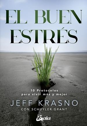 EL BUEN ESTRÉS | 9788411081832 | KRASNO, JEFF/GRANT, SCHUYLER | Llibreria Geli - Llibreria Online de Girona - Comprar llibres en català i castellà