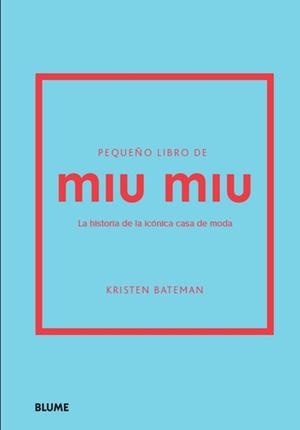 PEQUEÑO LIBRO DE MIU MIU | 9788410469464 | BATEMAN, KRISTEN | Llibreria Geli - Llibreria Online de Girona - Comprar llibres en català i castellà