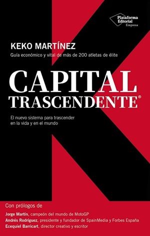 CAPITAL TRASCENDENTE | 9791388080043 | MARTÍNEZ, KEKO | Llibreria Geli - Llibreria Online de Girona - Comprar llibres en català i castellà