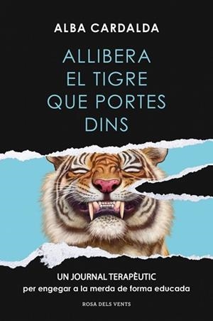 ALLIBERA EL TIGRE QUE PORTES DINS | 9791387935290 | CARDALDA, ALBA | Libreria Geli - Librería Online de Girona - Comprar libros en catalán y castellano