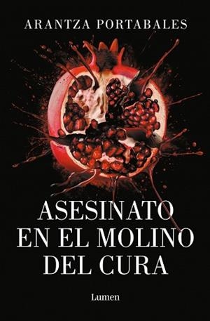 ASESINATO EN EL MOLINO DEL CURA (LOS CRÍMENES DE LOEIRO 2) | 9788426433473 | PORTABALES, ARANTZA | Libreria Geli - Librería Online de Girona - Comprar libros en catalán y castellano