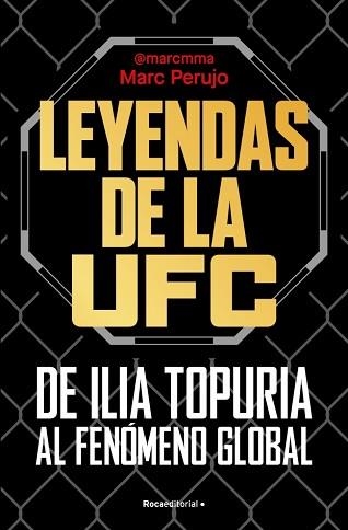 LEYENDAS DE LA UFC.DE ILIA TOPURIA AL FENÓMENO GLOBAL | 9791387629670 | PERUJO (@MARCMMA), MARC | Llibreria Geli - Llibreria Online de Girona - Comprar llibres en català i castellà