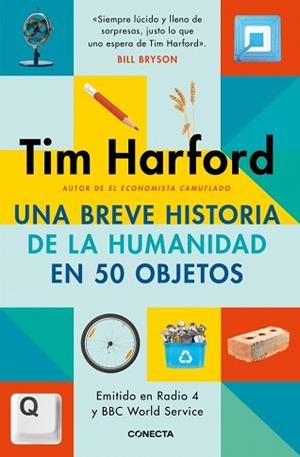 UNA BREVE HISTORIA DE LA HUMANIDAD EN 50 OBJETOS | 9791387513191 | HARFORD, TIM | Libreria Geli - Librería Online de Girona - Comprar libros en catalán y castellano