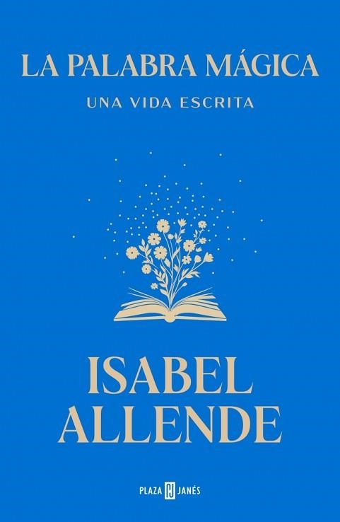 LA PALABRA MÁGICA | 9788401039447 | ALLENDE, ISABEL | Llibreria Geli - Llibreria Online de Girona - Comprar llibres en català i castellà