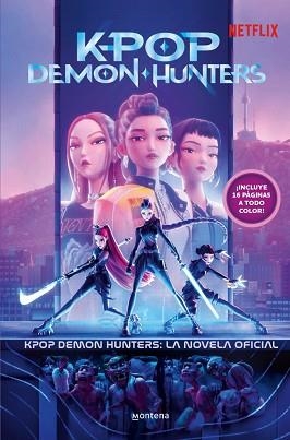 KPOP DEMON HUNTERS.LA NOVELA OFICIAL | 9791387973360 | Llibreria Geli - Llibreria Online de Girona - Comprar llibres en català i castellà