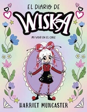 EL DIARIO DE WISKA-1.MI VIDA EN EL COLE | 9791387741310 | MUNCASTER, HARRIET | Llibreria Geli - Llibreria Online de Girona - Comprar llibres en català i castellà