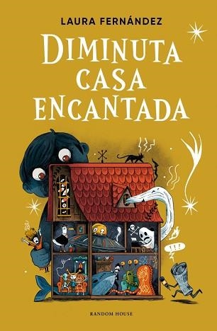 DIMINUTA CASA ENCANTADA | 9788439745655 | FERNÁNDEZ, LAURA | Llibreria Geli - Llibreria Online de Girona - Comprar llibres en català i castellà