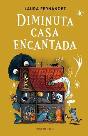 DIMINUTA CASA ENCANTADA | 9788439745655 | FERNÁNDEZ, LAURA | Llibreria Geli - Llibreria Online de Girona - Comprar llibres en català i castellà