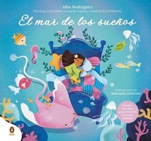 EL MAR DE LOS SUEÑOS | 9788410318458 | RODRÍGUEZ (@DORMIBABY), ALBA | Llibreria Geli - Llibreria Online de Girona - Comprar llibres en català i castellà