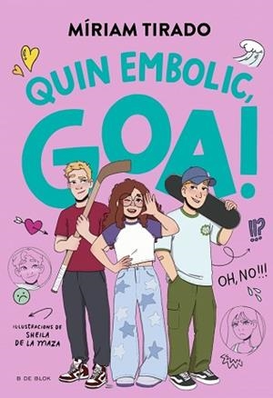 EM DIC GOA-10.QUIN EMBOLIC, GOA! | 9791387695477 | TIRADO, MÍRIAM | Llibreria Geli - Llibreria Online de Girona - Comprar llibres en català i castellà