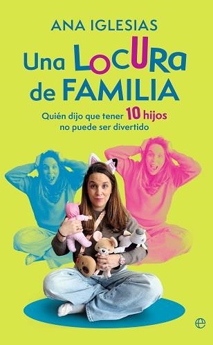 UNA LOCURA DE FAMILIA | 9788410942813 | IGLESIAS, ANA | Llibreria Geli - Llibreria Online de Girona - Comprar llibres en català i castellà