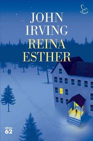 REINA ESTHER(EDICIÓ EN CATALÀ) | 9788429783476 | IRVING, JOHN | Libreria Geli - Librería Online de Girona - Comprar libros en catalán y castellano