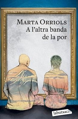 A L'ALTRA BANDA DE LA POR | 9791387802493 | ORRIOLS, MARTA | Libreria Geli - Librería Online de Girona - Comprar libros en catalán y castellano