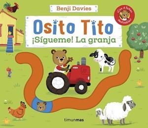 OSITO TITO.¡SÍGUEME! LA GRANJA | 9788408266785 | DAVIES, BENJI | Llibreria Geli - Llibreria Online de Girona - Comprar llibres en català i castellà