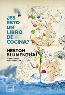 ES ESTO UN LIBRO DE COCINA? | 9788408307433 | BLUMENTHAL, HESTON | Libreria Geli - Librería Online de Girona - Comprar libros en catalán y castellano