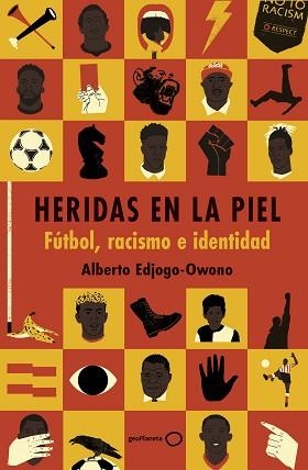 HERIDAS EN LA PIEL | 9788408317845 | EDJOGO-OWONO, ALBERTO | Libreria Geli - Librería Online de Girona - Comprar libros en catalán y castellano