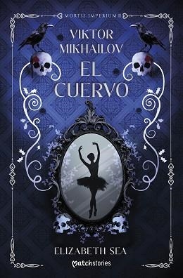 VIKTOR MIKHAILOV. EL CUERVO | 9788408318330 | SEA, ELIZABETH | Libreria Geli - Librería Online de Girona - Comprar libros en catalán y castellano