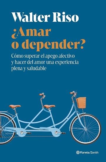 AMAR O DEPENDER? | 9788408318439 | RISO, WALTER | Libreria Geli - Librería Online de Girona - Comprar libros en catalán y castellano