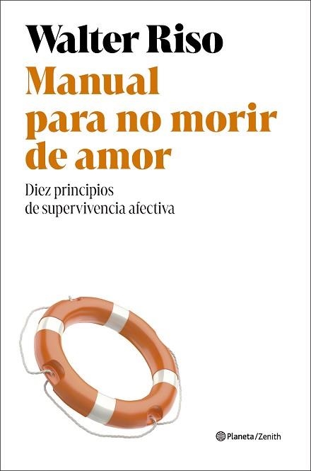 MANUAL PARA NO MORIR DE AMOR | 9788408318491 | RISO, WALTER | Libreria Geli - Librería Online de Girona - Comprar libros en catalán y castellano