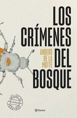 LOS CRÍMENES DEL BOSQUE | 9788408318651 | MOTTE, ANDERS DE LA | Libreria Geli - Librería Online de Girona - Comprar libros en catalán y castellano