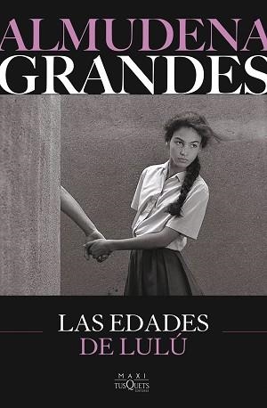 LAS EDADES DE LULÚ | 9788411077798 | GRANDES, ALMUDENA | Llibreria Geli - Llibreria Online de Girona - Comprar llibres en català i castellà