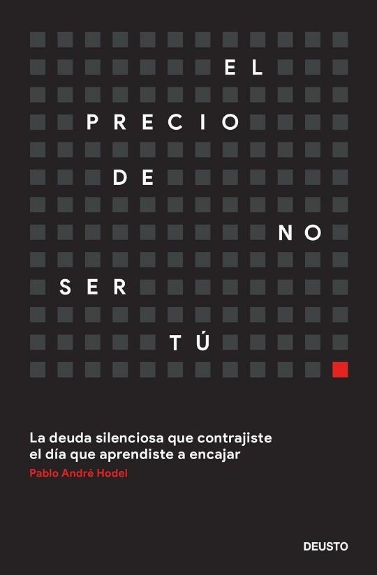 EL PRECIO DE NO SER TÚ | 9788423439676 | HODEL, PABLO ANDRÉ | Llibreria Geli - Llibreria Online de Girona - Comprar llibres en català i castellà
