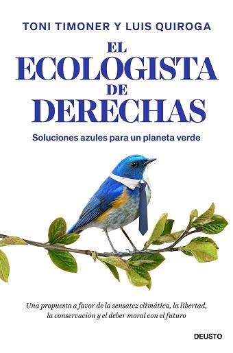 EL ECOLOGISTA DE DERECHAS | 9788423440429 | TIMONER, TONI/QUIROGA, LUIS | Llibreria Geli - Llibreria Online de Girona - Comprar llibres en català i castellà