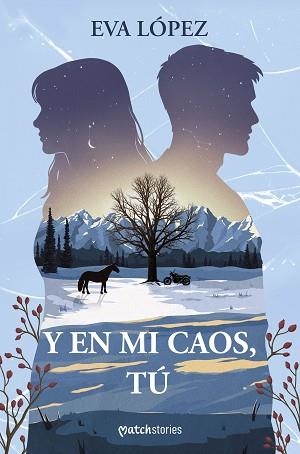 Y EN MI CAOS,TÚ | 9788427054653 | LÓPEZ, EVA | Libreria Geli - Librería Online de Girona - Comprar libros en catalán y castellano