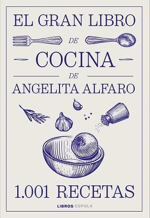 EL GRAN LIBRO DE ANGELITA ALFARO | 9788448046934 | ALFARO VIDORRETA, ANGELITA | Libreria Geli - Librería Online de Girona - Comprar libros en catalán y castellano