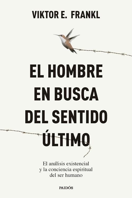 EL HOMBRE EN BUSCA DEL SENTIDO ÚLTIMO | 9788449345258 | FRANKL, VIKTOR E. | Llibreria Geli - Llibreria Online de Girona - Comprar llibres en català i castellà