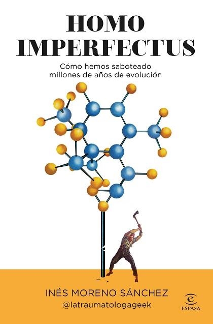 HOMO IMPERFECTUS | 9788467080940 | INÉS MORENO SÁNCHEZ @LATRAUMATOLOGAGEEK | Llibreria Geli - Llibreria Online de Girona - Comprar llibres en català i castellà