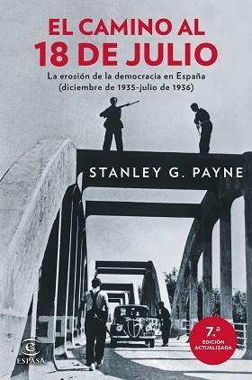 EL CAMINO AL 18 DE JULIO | 9788467081565 | PAYNE, STANLEY G. | Llibreria Geli - Llibreria Online de Girona - Comprar llibres en català i castellà
