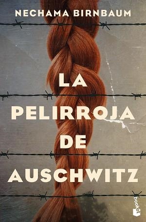 LA PELIRROJA DE AUSCHWITZ | 9788467081718 | BIRNBAUM, NECHAMA | Libreria Geli - Librería Online de Girona - Comprar libros en catalán y castellano
