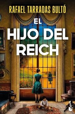 EL HIJO DEL REICH | 9788467081725 | TARRADAS BULTÓ, RAFAEL | Libreria Geli - Librería Online de Girona - Comprar libros en catalán y castellano