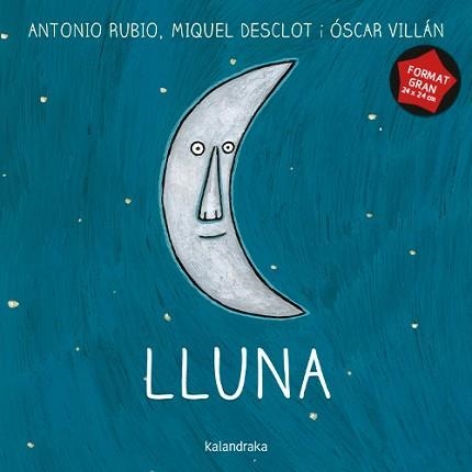 LLUNA (FORMAT GRAN) | 9788410387386 | RUBIO, ANTONIO | Llibreria Geli - Llibreria Online de Girona - Comprar llibres en català i castellà
