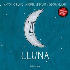 LLUNA (FORMAT GRAN) | 9788410387386 | RUBIO, ANTONIO | Llibreria Geli - Llibreria Online de Girona - Comprar llibres en català i castellà