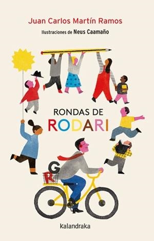 RONDAS DE RODARI | 9788413434414 | MARTÍN RAMOS, JUAN CARLOS | Llibreria Geli - Llibreria Online de Girona - Comprar llibres en català i castellà