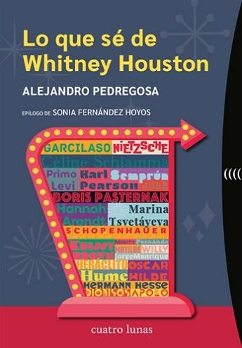 LO QUE SÉ DE WHITNEY HOUSTON | 9788412707656 | PEDREGOSA, ALEJANDRO | Libreria Geli - Librería Online de Girona - Comprar libros en catalán y castellano