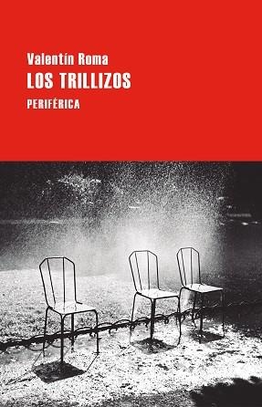LOS TRILLIZOS | 9788410171794 | ROMA, VALENTÍN | Libreria Geli - Librería Online de Girona - Comprar libros en catalán y castellano