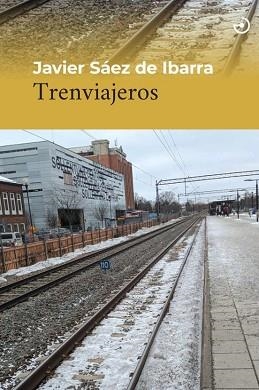 TRENVIAJEROS | 9788419964441 | SÁEZ DE IBARRA,JAVIER | Libreria Geli - Librería Online de Girona - Comprar libros en catalán y castellano