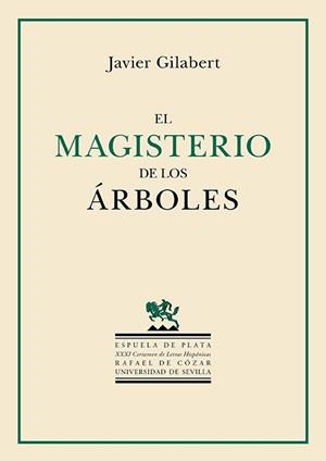 EL MAGISTERIO DE LOS ÁRBOLES | 9788419877772 | GILABERT, JAVIER | Llibreria Geli - Llibreria Online de Girona - Comprar llibres en català i castellà