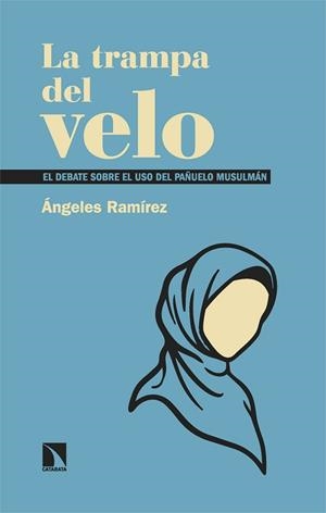 LA TRAMPA DEL VELO | 9788410675759 | RAMÍREZ, ÁNGELES | Llibreria Geli - Llibreria Online de Girona - Comprar llibres en català i castellà