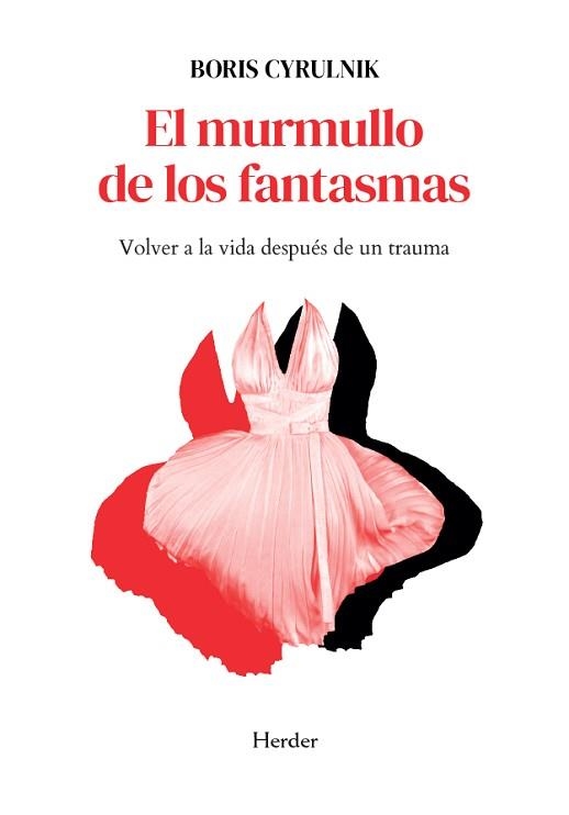 EL MURMULLO DE LOS FANTASMAS | 9788425454493 | CYRULNIK, BORIS | Libreria Geli - Librería Online de Girona - Comprar libros en catalán y castellano