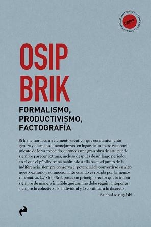 FORMALISMO,PRODUCTIVISMO,FACTOGRAFÍA | 9791387634445 | BRIK,OSIP | Libreria Geli - Librería Online de Girona - Comprar libros en catalán y castellano