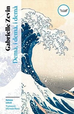 DEMÀ,I DEMÀ,I DEMÀ | 9791387726485 | ZEVIN, GABRIELLE | Llibreria Geli - Llibreria Online de Girona - Comprar llibres en català i castellà