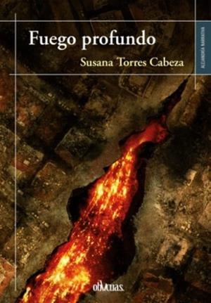 FUEGO PROFUNDO | 9791387908317 | TORRES CABEZA, SUSANA | Llibreria Geli - Llibreria Online de Girona - Comprar llibres en català i castellà