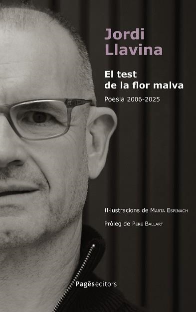 EL TEST DE LA FLOR MALVA(POESIA 2006 - 2025) | 9788413036991 | LLAVINA, JORDI | Llibreria Geli - Llibreria Online de Girona - Comprar llibres en català i castellà