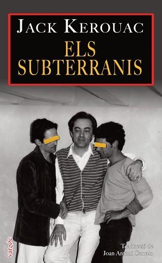 ELS SUBTERRANIS | 9788419956873 | KEROUAC, JACK | Llibreria Geli - Llibreria Online de Girona - Comprar llibres en català i castellà